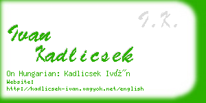 ivan kadlicsek business card